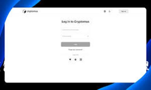 小狐狸钱包官网登录：数字资产管理的新选择